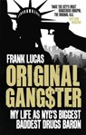 Original Gangster - Frank Lucas - 9780091928674