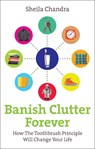 Banish Clutter Forever - Sheila Chandra - 9780091935023