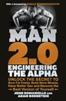 Man 2.0: Engineering the Alpha - Adam Bornstein ; John Romaniello - 9780091948009