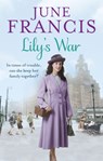 Lily's War - June Francis - 9780091956349