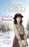 A Girl in Wartime - Maggie Ford - 9780091956660