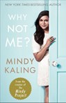 Why Not Me? - Mindy Kaling - 9780091960292