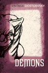 Demons - Fyodor Dostoevsky - 9780099140016