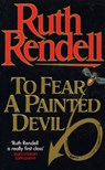 To Fear A Painted Devil - Ruth Rendell - 9780099203605