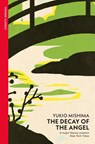 The Decay of the Angel - Yukio Mishima - 9780099284574