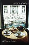 A Time in Rome - Elizabeth Bowen - 9780099284956