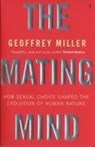 The Mating Mind - Geoffrey Miller - 9780099288244