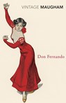 Don Fernando - W. Somerset Maugham - 9780099289401