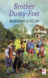 Brother Dusty Feet - Rosemary Sutcliff - 9780099354215