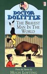 Dr Dolittle; Bravest Man In The World - Hugh Lofting - 9780099404521