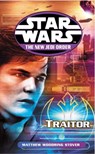 Star Wars: The New Jedi Order - Traitor - Matthew Stover - 9780099410355