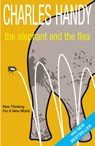 The Elephant And The Flea - Charles Handy - 9780099415657