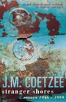 Stranger Shores - J.M. Coetzee - 9780099422624