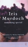 Something Special - Iris Murdoch - 9780099422655