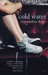 Cold Water - Gwendoline Riley - 9780099437154