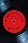 Haruki Murakami and the Music of Words - Jay Rubin - 9780099455448