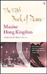 The Fifth Book Of Peace - Maxine Hong Kingston - 9780099466635