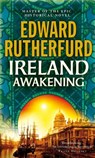 Ireland: Awakening - Edward Rutherfurd - 9780099476559
