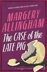 The Case of the Late Pig - Margery Allingham - 9780099477747