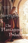 The Plantagenet Prelude - Jean Plaidy - 9780099493266