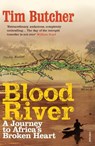 Blood River - Tim Butcher - 9780099494287