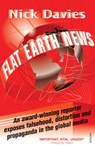Flat Earth News - Nick Davies - 9780099512684