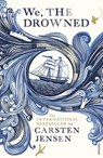 We, The Drowned - Carsten Jensen - 9780099512967