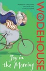 Joy in the Morning - P.G. Wodehouse - 9780099513766