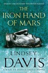 The Iron Hand Of Mars - Lindsey Davis - 9780099515081
