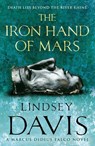 The Iron Hand Of Mars - Lindsey Davis - 9780099515081