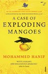 A Case of Exploding Mangoes - Mohammed Hanif - 9780099516743