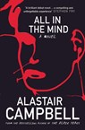 All in the Mind - Alastair Campbell - 9780099528029