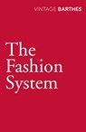 The Fashion System - Roland Barthes - 9780099528333
