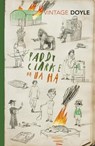 Paddy Clarke Ha Ha Ha - Roddy Doyle - 9780099530398