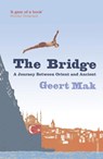Bridge - Geert Mak - 9780099532149