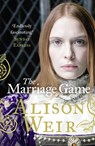 The Marriage Game - Alison Weir - 9780099534624