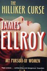 The Hilliker Curse - James Ellroy - 9780099537854