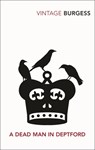 A Dead Man in Deptford - Anthony Burgess - 9780099541394