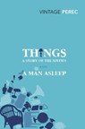 Things: A Story of the Sixties with A Man Asleep - Georges Perec - 9780099541660
