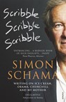 Scribble, Scribble, Scribble - Simon Schama - 9780099546658