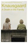A Death in the Family - Karl Ove Knausgaard - 9780099555162