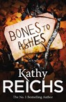 Bones to Ashes - Kathy Reichs - 9780099556596
