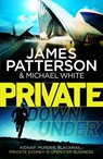Private Down Under - James Patterson ; Michael White - 9780099557173