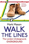 Walk the Lines - Mark Mason - 9780099557937