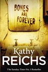 Bones Are Forever - Kathy Reichs - 9780099558033