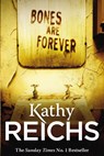 Bones Are Forever - Kathy Reichs - 9780099558033