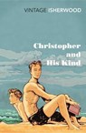 Christopher and His Kind - Christopher Isherwood - 9780099561071