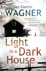 Light in a Dark House - Jan Costin Wagner - 9780099572671