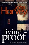 Living Proof - John Harvey - 9780099585732