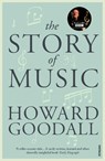 The Story of Music - Howard Goodall - 9780099587170